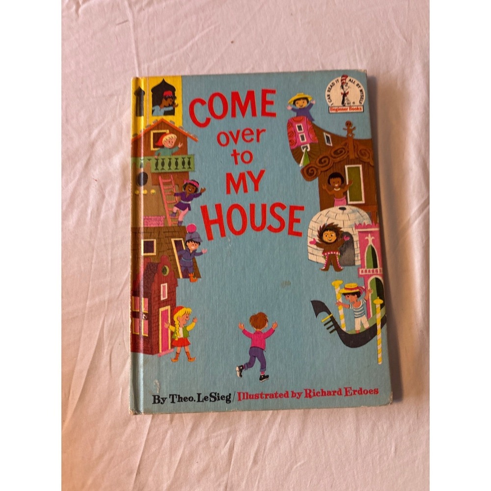 Random‎ House Come Over to My House Kids OS Blue Good 1966 Dr Seuss Book Club Ed